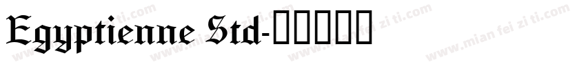 Egyptienne Std字体转换